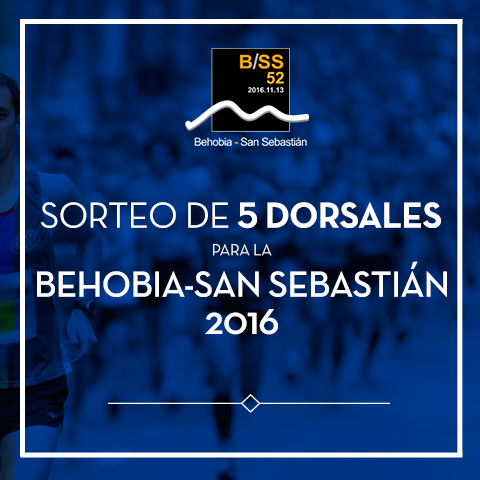 Imagen noticia Este año también sorteamos 5 dorsales para la Behobia-San Sebastián